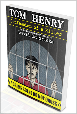 Tom Henry: Confession of a Killer